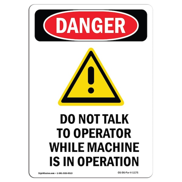 Safety Sign, OSHA Danger, 24" Height, Aluminum, Do Not Talk To Operator, Portrait